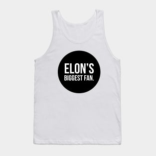 Elon's biggest fan Tank Top